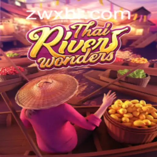 Explore the Exciting World of ThaiRiverWonders with Insights on zwx PH Login